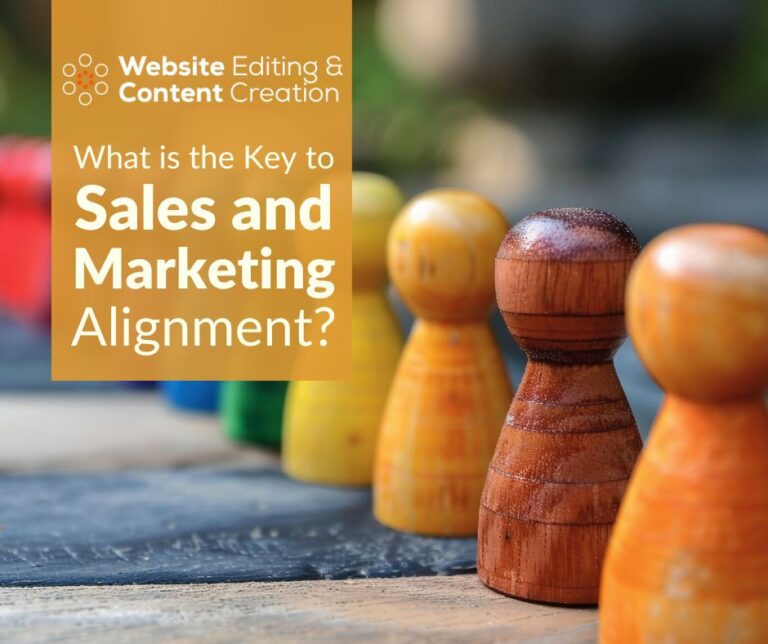 Alignment Is Key What is Key to Sales and Marketing Alignment?